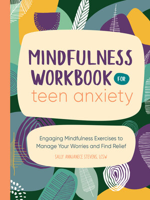 cover image of Mindfulness Workbook for Teen Anxiety